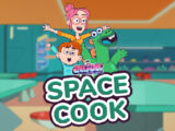 Elliott From Earth – Space Academy: Space Cook